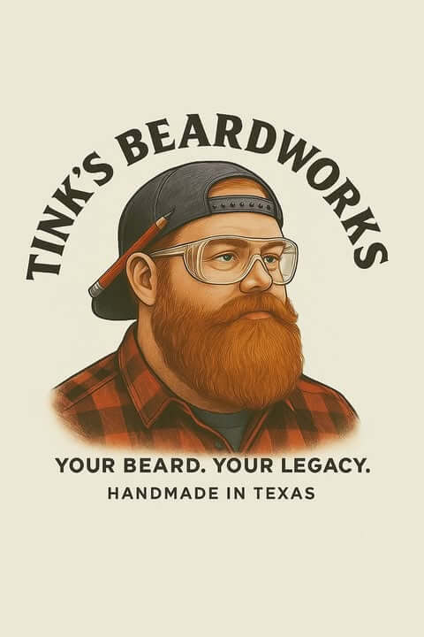 Tink's Beardworks branding featuring a bearded man, promoting premium male grooming products handmade in Texas.